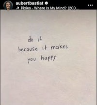a handwritten note that says do it because it makes you happy
